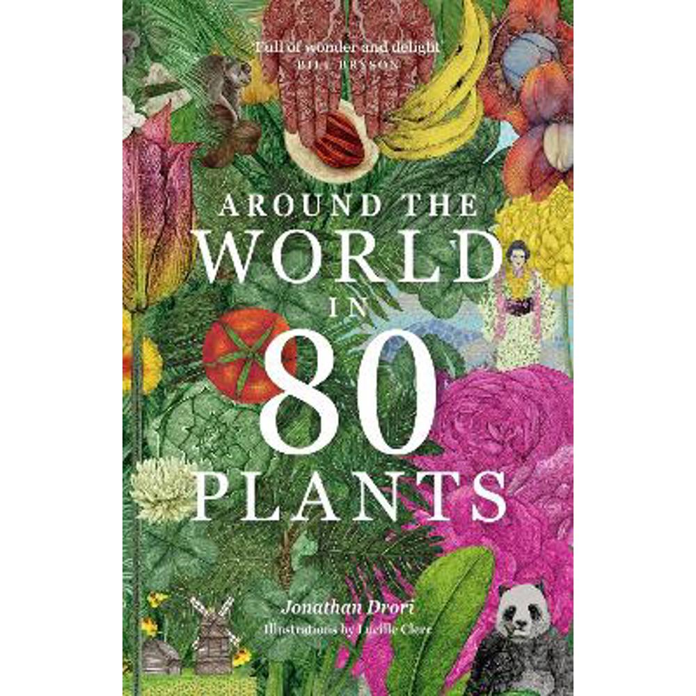 Around the World in 80 Plants (Paperback) - Jonathan Drori